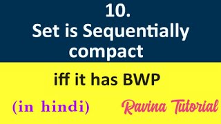 10 Sequentially Compact Set  Bolzano Weierstraas Property  Compactness in Metric Space  in Hindi [upl. by Tavish]