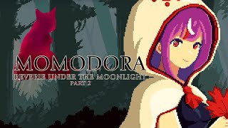 MOMODORA REVERIE UNDER MOONLIGHT  PART 5【mono monet 💭🎨 V4Mirai】 [upl. by Toffey775]