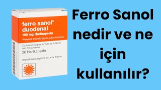 Ferro Sanol Duodenal Nedir Yan Etkisi Nelerdir ve Ne İçin Kullanılır [upl. by Rhea]