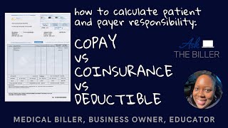 How to Calculate Patient and Payer Responsibility Copay vs Coinsurance vs Deductible [upl. by Lune671]