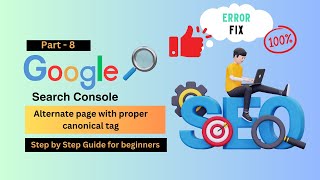 Alternate page with proper canonical tag error solved 100ejmagency seo [upl. by Rasecoiluj]