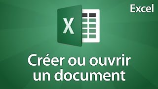 Excel 2016  Créer ou ouvrir un fichier Excel [upl. by Hairu816]