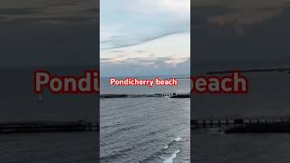 Pondicherry beach [upl. by Goldsworthy634]