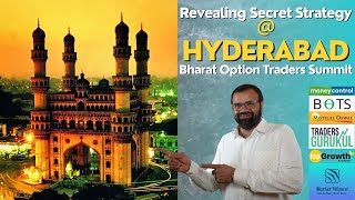 Secret Strategy at BOTS Bharat Option Trader Summit  Hyderabad  Traders Gurukul  HoGrowth Academy [upl. by Ardnuhsal]