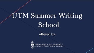 UTM Summer Writing School [upl. by Haissi]