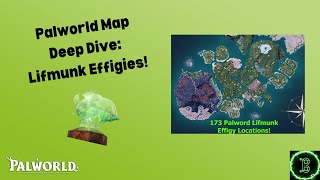 Palworld Map Deep Dive LIFMUNK EFFIGIES [upl. by Atinel690]