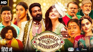 Annabelle Sethupathi  New Full Hindi Movie  HD Hindi Movie [upl. by Hannazus]