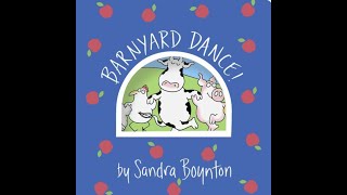 Barnyard Dance  Sandra Boynton  Read Aloud [upl. by Nonnahsed]