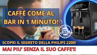 PHILIPS 2200 SERIES MACCHINA DA CAFFÈ AUTOMATICA  MONTALATTE CLASSICO DISPLAY TOUCH INTUITIVO [upl. by Eruot]