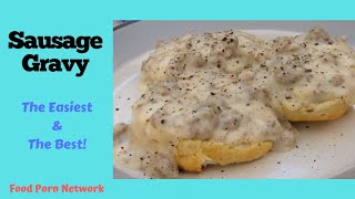 How to make Sausage Gravy Easiest and the best [upl. by Susumu]