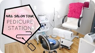 Nail Salon Tour  My Pedicure Station SetUp [upl. by Alyl]