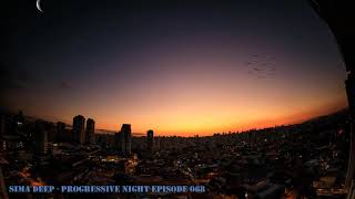 Sima Deep  Progressive Night Episode 068 [upl. by Yves486]