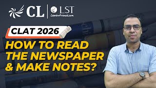 How to read Newspaper for CLAT  Notes making in CLAT  CLAT 2026 GK Preparation [upl. by Bindman681]