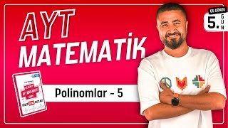 Polinomlar 5  65 Günde AYT Matematik Kampı 5Gün  Rehber Matematik [upl. by Rafe793]