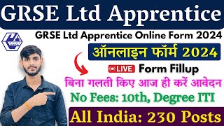 GRSE Apprentice Online Form 2024 Kaise Bhare grse Ltd Apprentice Recruitment 2024 grse form fillup [upl. by Adnawed425]