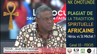 NK OMOTUNDE Hérou kamit vs St Michel chrétien Focus Canal 10 [upl. by Eirollam]