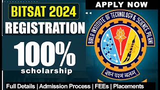 BITSAT 2024 registration process started  Full Details  Admission Process  FEEs  Placements [upl. by Edna]