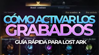 Cómo activar los grabados en Lost Ark  Guía rápida [upl. by Rolandson978]