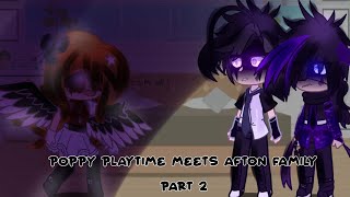 Afton family meets poppy playtime bosses and playerPART 2 fnafxpoppy playtime [upl. by Knick]