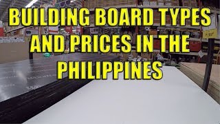 Building Board Types and Prices In The Philippines [upl. by Anyer383]