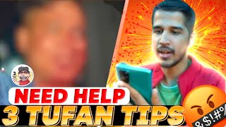 I NEED HELP 3 TUFAN TIPS 🥺 3tufantips [upl. by Llednar]