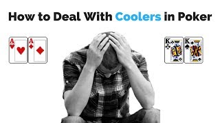 How to Deal With Coolers in Poker DO THIS [upl. by Nahtam615]