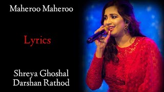 Maheroo Maheroo LYRICS  Shreya Ghoshal  Super Nani  Darshan Rathod Sanjeev Chaturvedi [upl. by An]