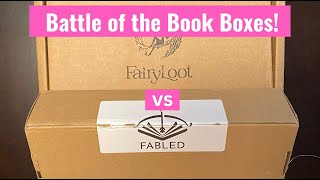 BATTLE OF THE BOOK BOXES FairyLoot vs Fabled Co [upl. by Notaes]