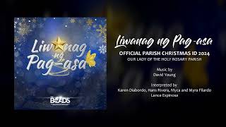 Liwanag ng Pagasa  OLHRP Parish Christmas ID 2024 [upl. by Abebi]