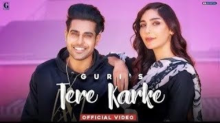 New Punjabi Song Video 2020 Full HD 1080p  Guri’s Latest Punjabi Gana Video Song Tere Karke [upl. by Mills999]