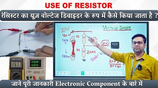 Voltage Dividers Full Tutorial  Voltage Devider Circuit Hindi  Resistor Voltage Devider Rule [upl. by Ailiec]