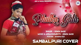 Phulka Gala  Sambalpuri Cover Song  Sbp Dj World [upl. by Justen356]