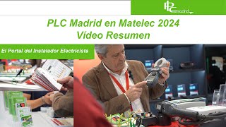 PLC Madrid en Matelec 2024  Vídeo Resumen [upl. by Bulley141]