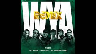 WYA REMIX GREEN 🟢  De la Rose J Abdiel Izaak Jay Wheeler Jhun Arzy VERSIÓN NO OFICIAL [upl. by Xam217]