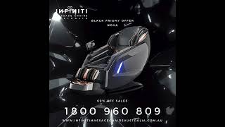 Infiniti Massage Chairs Australia  Black Friday Sales 2024 [upl. by Elockcin]