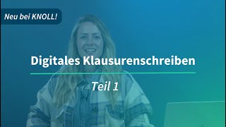 Neu bei KNOLL Digitales Klausurenschreiben [upl. by Okiman]