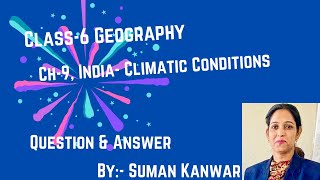 NCERT  Class6  Geography  Ch9  India Climatic Conditions  Question amp Answer [upl. by Anolla]