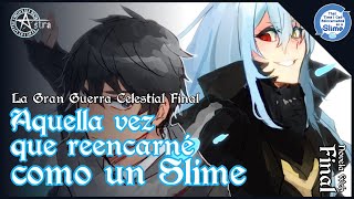 La Gran Guerra celestial Pt 16  Final  Novela Web [upl. by Anavlis]