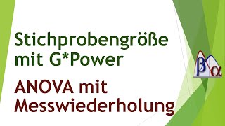 Stichprobengröße bei der ANOVA mit Messwiederholung mit GPower [upl. by Talanian]