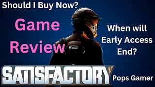 Satisfactory  Review  Should You Buy It Now [upl. by Lemmy]