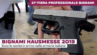 Le novità di Bignami in arrivo nelle armerie  Fiera professionale Bignami 2019 [upl. by Sivam]