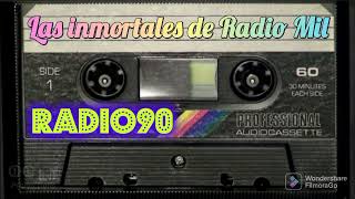 Las inmortales de Radio mil 1000 del AM [upl. by Ahseined712]