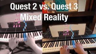 Quest 2 vs Quest 3 Mixed Reality for PianoVision [upl. by Terrijo260]