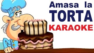 Amasa la torta Karaoke [upl. by Alliw]