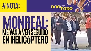 Nota ¬ Monreal es captado retirándose en helicóptero de la Cámara de Diputados [upl. by Mcloughlin]