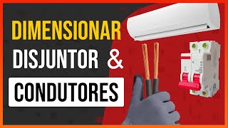 como dimensionar disjuntor e cabos eletricos para ar condicionadoREGRA [upl. by Araeit]