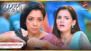 Anupama  Episode 1114  Highlights  Anupama ne lagayi gundo ki maar [upl. by Rosmarin469]