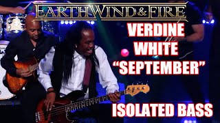 Earth Wind and Fire Verdine White September Isolated Bass [upl. by Imarej]