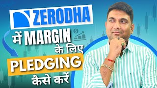 Zerodha में Margin के लिए Pledging कैसे करें  How to Pledge Stocks in Zerodha [upl. by Sollie254]