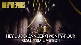 Twenty One Pilots  Hey JudeCancerTwentyFour Imagined Live Edit UNOFFICIAL MUSIC VIDEO [upl. by Atikel337]